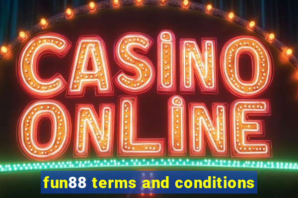 fun88 terms and conditions