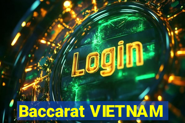 Baccarat VIETNAM