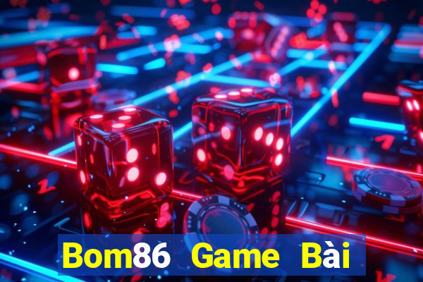 Bom86 Game Bài Đổi Thưởng Caovietnet