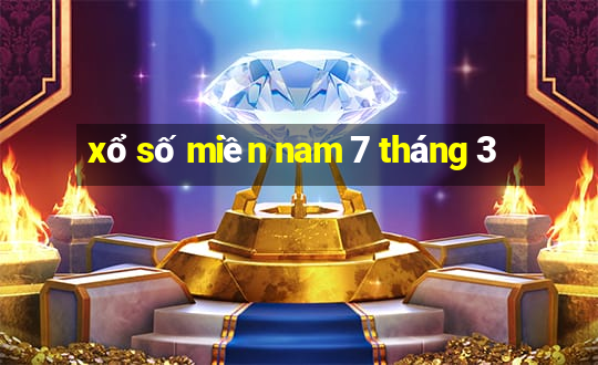 xổ số miền nam 7 tháng 3