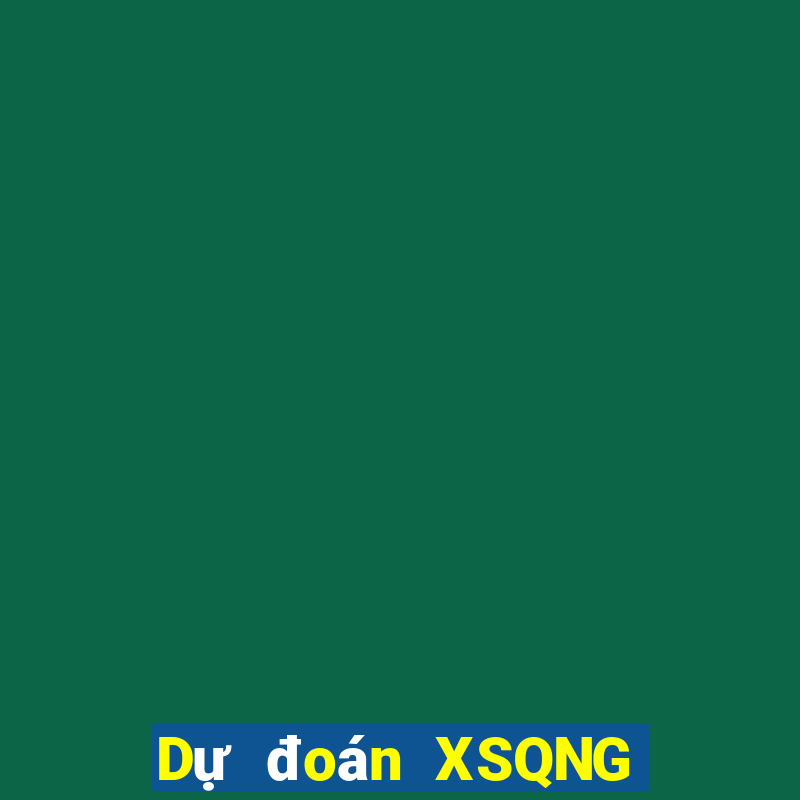 Dự đoán XSQNG ngày 4