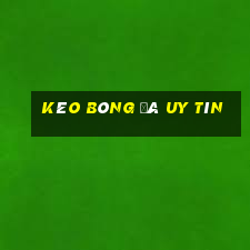 kèo bóng đá uy tín