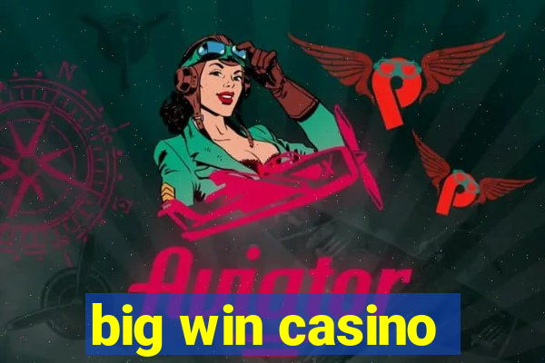 big win casino