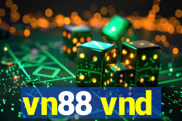 vn88 vnd