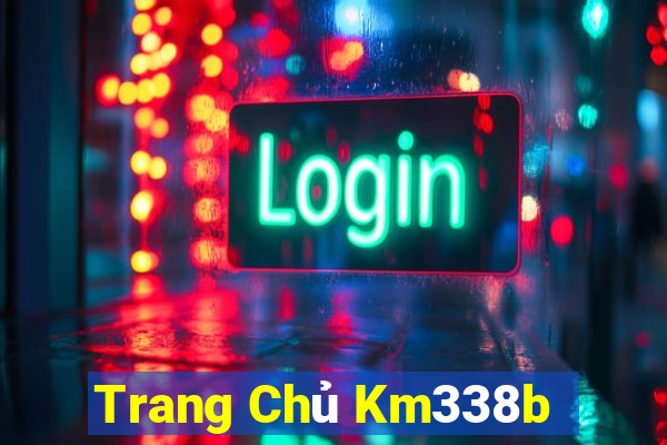 Trang Chủ Km338b