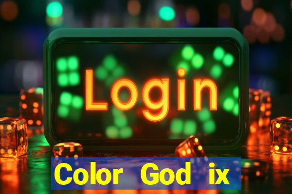 Color God ix đặt cược xổ số