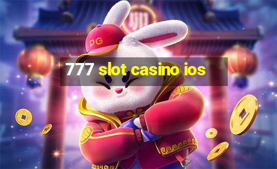 777 slot casino ios