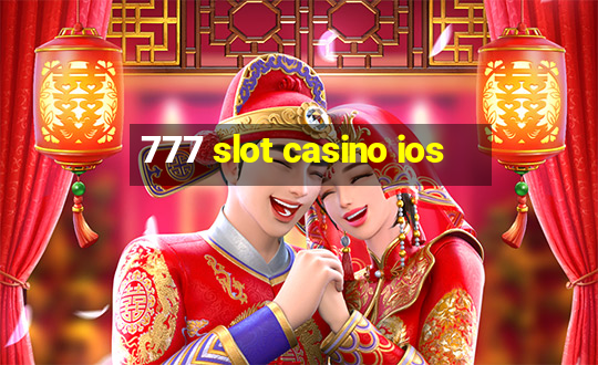 777 slot casino ios