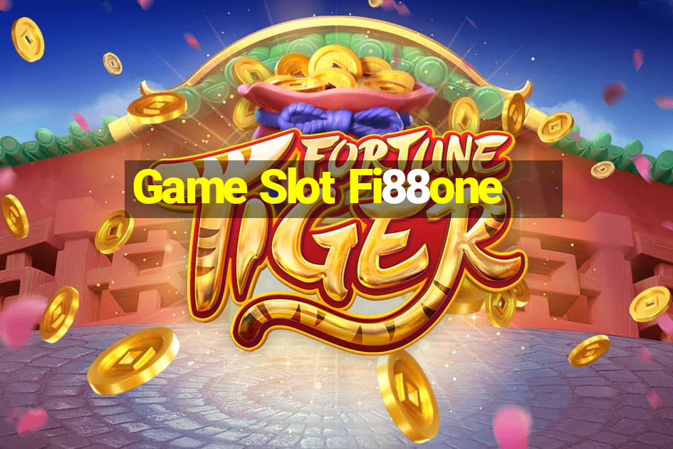 Game Slot Fi88one