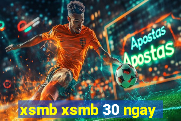 xsmb xsmb 30 ngay