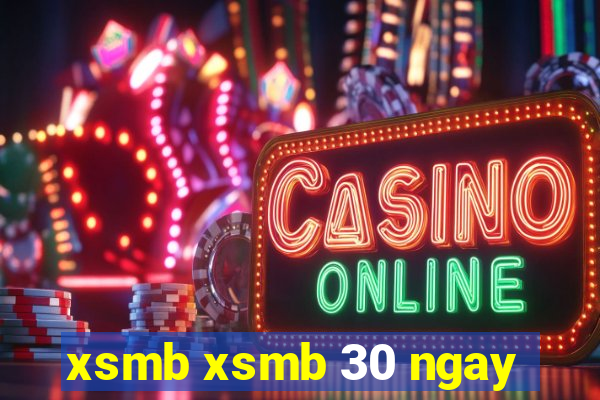 xsmb xsmb 30 ngay