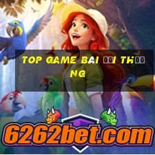 top game bài đổi thưởng