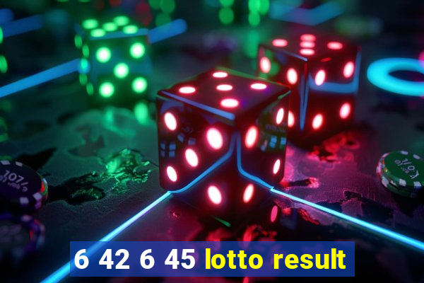 6 42 6 45 lotto result