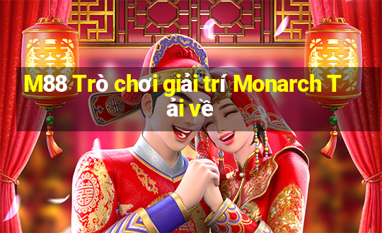 M88 Trò chơi giải trí Monarch Tải về