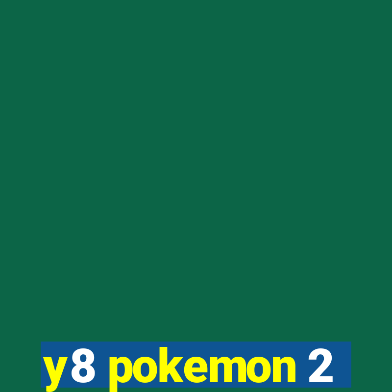 y8 pokemon 2