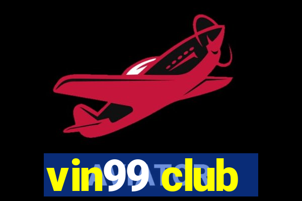 vin99 club