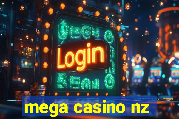 mega casino nz