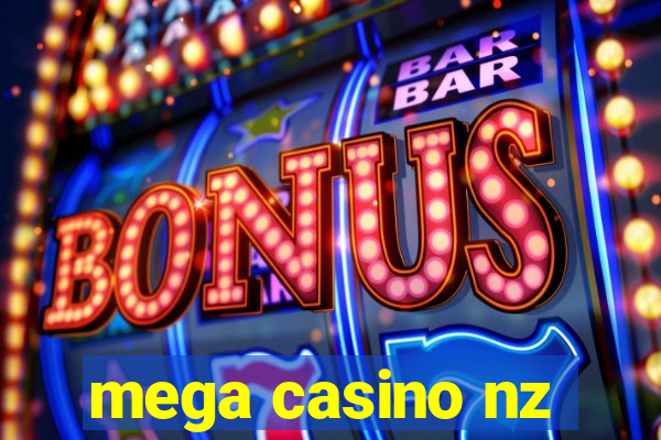 mega casino nz