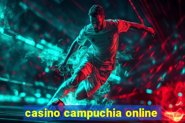 casino campuchia online