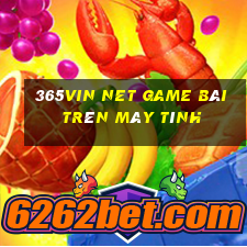 365Vin Net Game Bài Trên Máy Tính