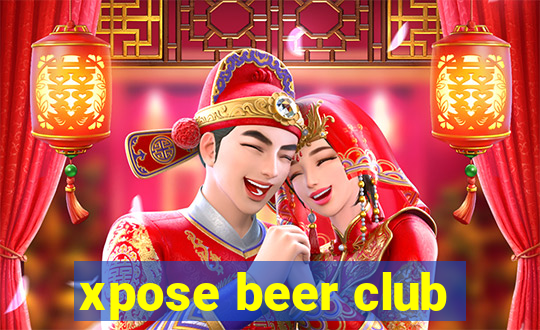 xpose beer club