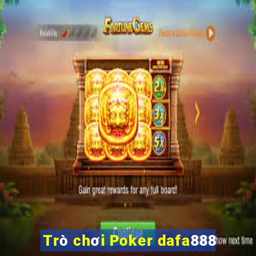 Trò chơi Poker dafa888