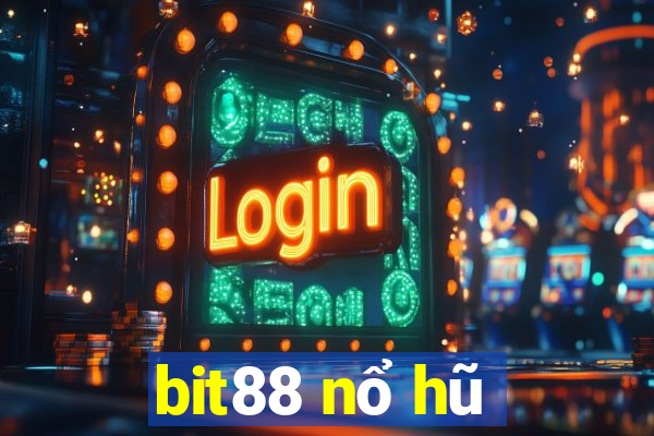 bit88 nổ hũ