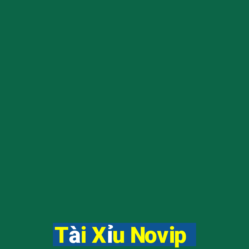 Tài Xỉu Novip