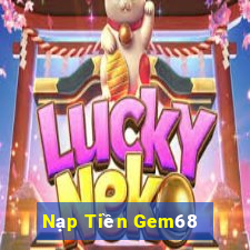 Nạp Tiền Gem68