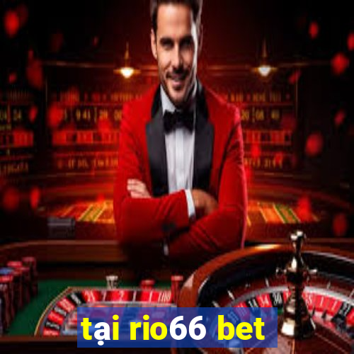 tại rio66 bet