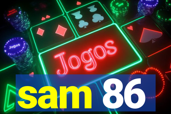 sam 86