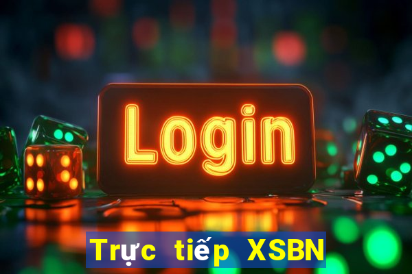 Trực tiếp XSBN ngày 20