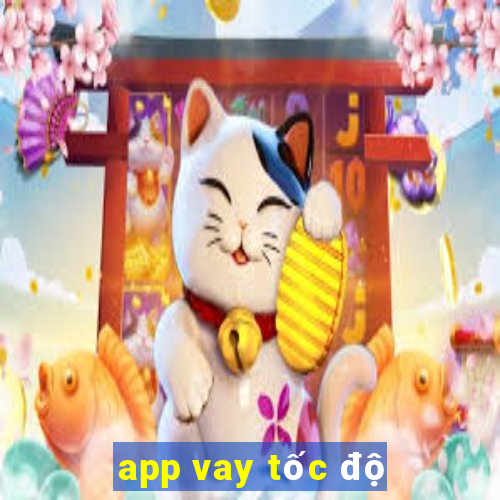 app vay tốc độ