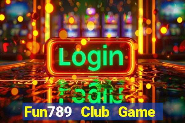 Fun789 Club Game Thẻ Bài Eloras