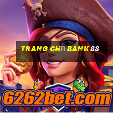 Trang Chủ Bank88