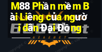 M88 Phần mềm Bài Liêng của người dân Đại Đồng