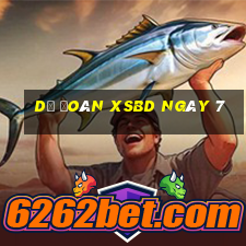 Dự đoán XSBD ngày 7