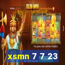 xsmn 7 7 23