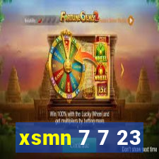 xsmn 7 7 23