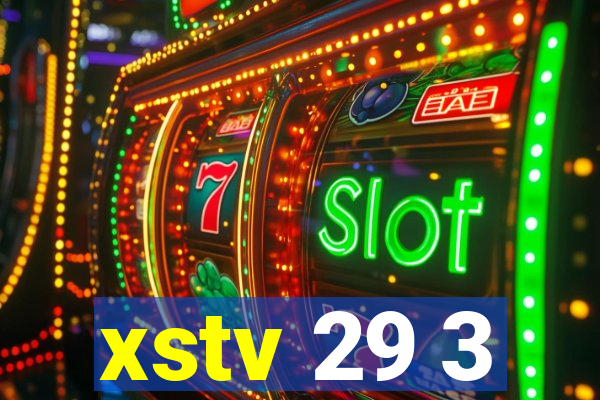 xstv 29 3