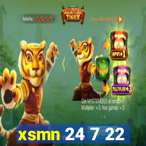 xsmn 24 7 22