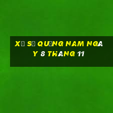 xổ số quảng nam ngày 8 tháng 11