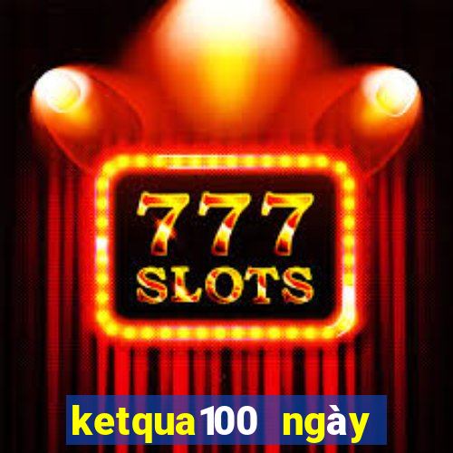 ketqua100 ngày miền bắc