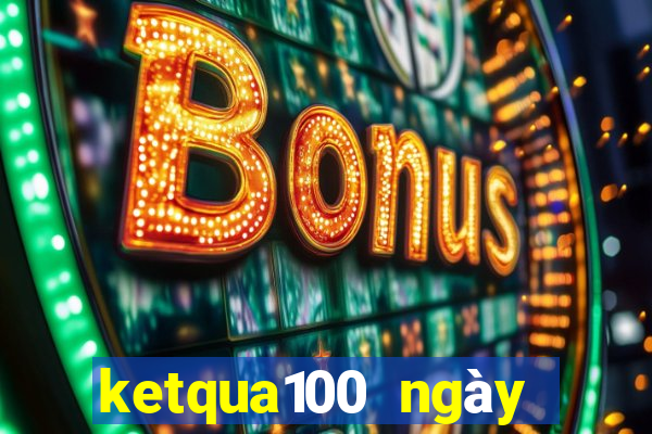 ketqua100 ngày miền bắc