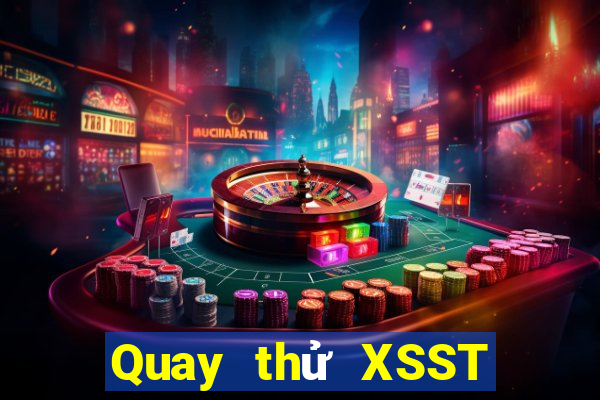 Quay thử XSST ngày 25