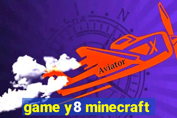 game y8 minecraft