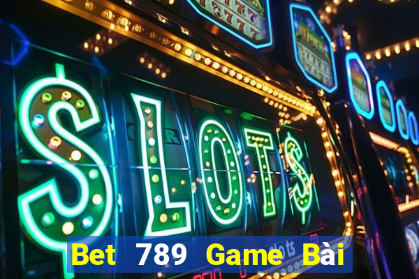 Bet 789 Game Bài Đổi Thưởng Caovietnet