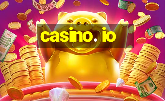 casino. io