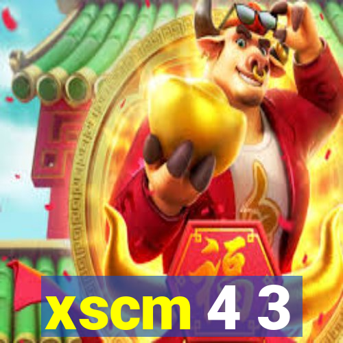 xscm 4 3