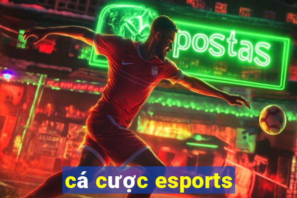 cá cược esports